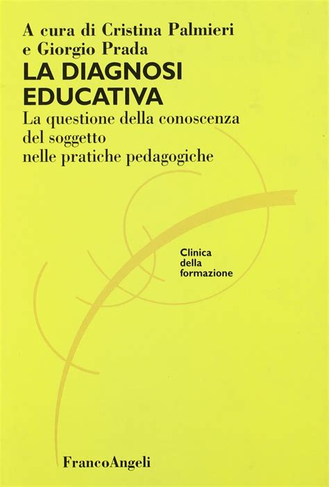 La diagnosi educativa. La questione della conoscenza del 